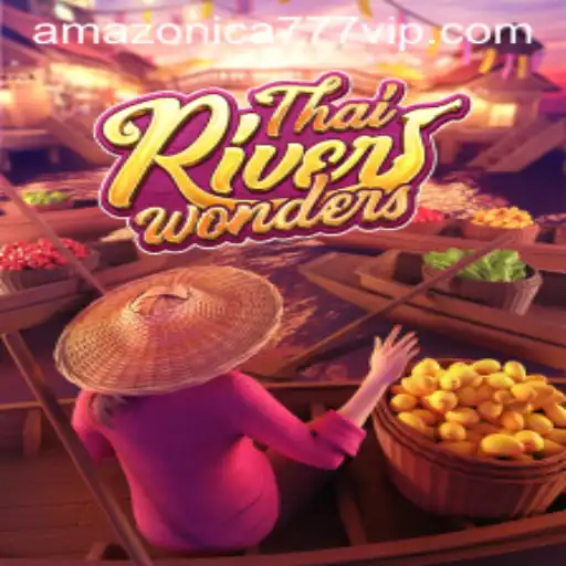ThaiRiverWonders Game: Exploring the World of AMAZONICA777